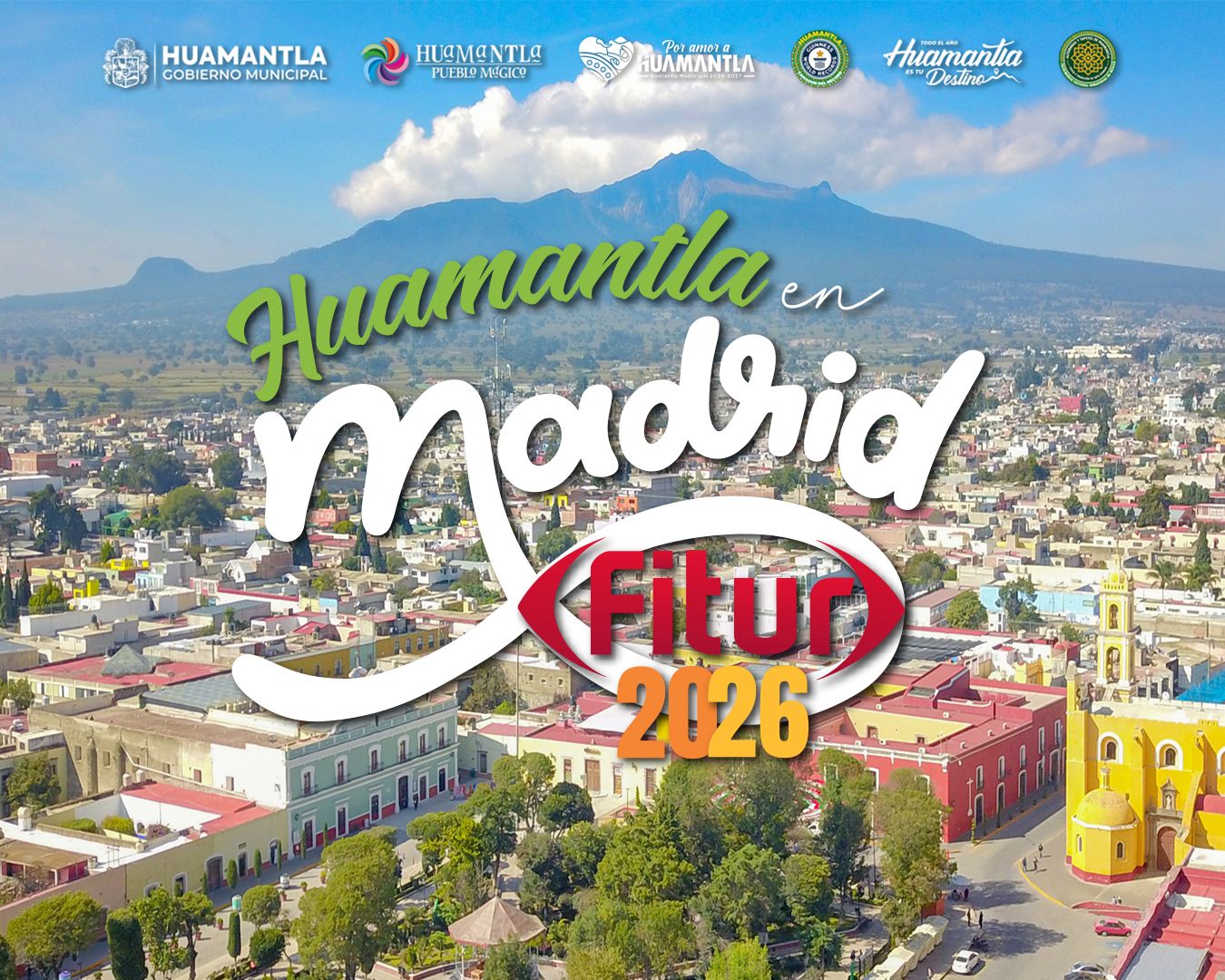Huamantla estará presente en FITUR Madrid, una de las ferias de turismo más importantes del mundo